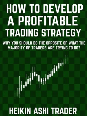 cover image of How to Develop a Profitable Trading Strategy